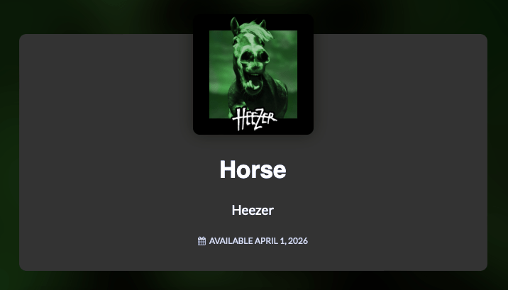 Albumikansikuva, jossa on vihreä tausta ja hevosen kuvalla varustettu kansi, jossa lukee 'Horse' ja 'Heezer'.